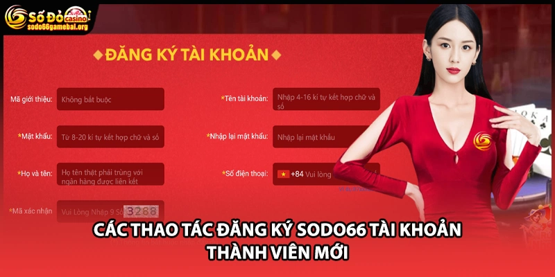 Các thao tác đăng ký Sodo66 tài khoản thành viên mới