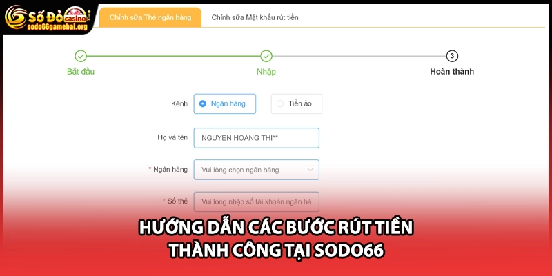 Hướng dẫn các bước rút tiền thành công tại Sodo66